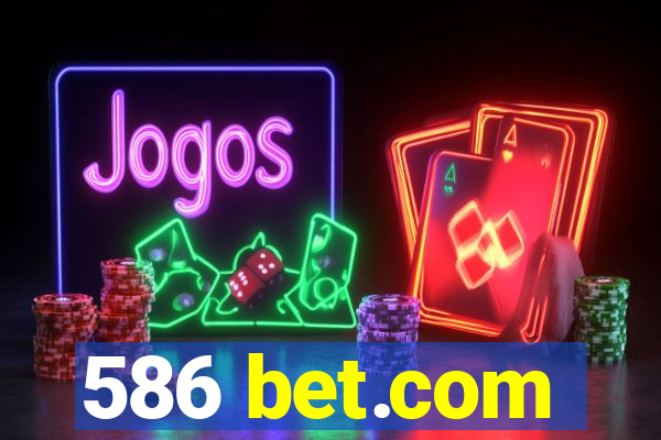 586 bet.com